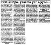 PratikDepo yaşama yer açıyor