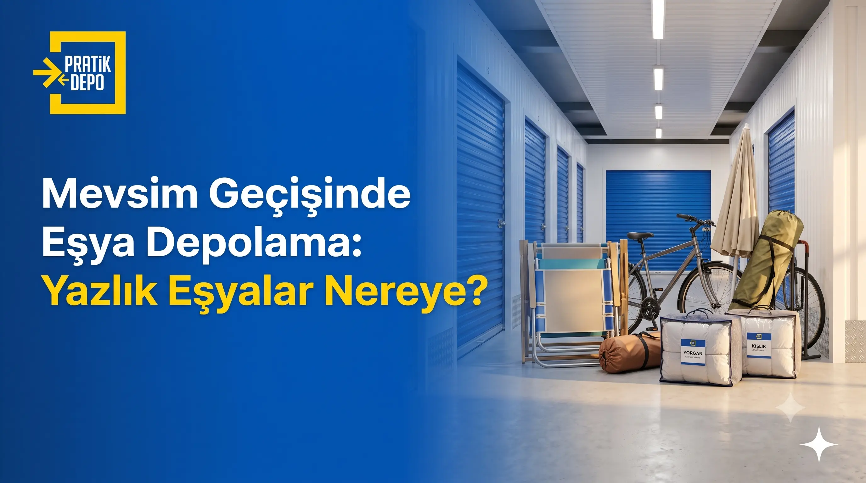 Mevsim Geçişinde Eşya Depolama Rehberi 2026