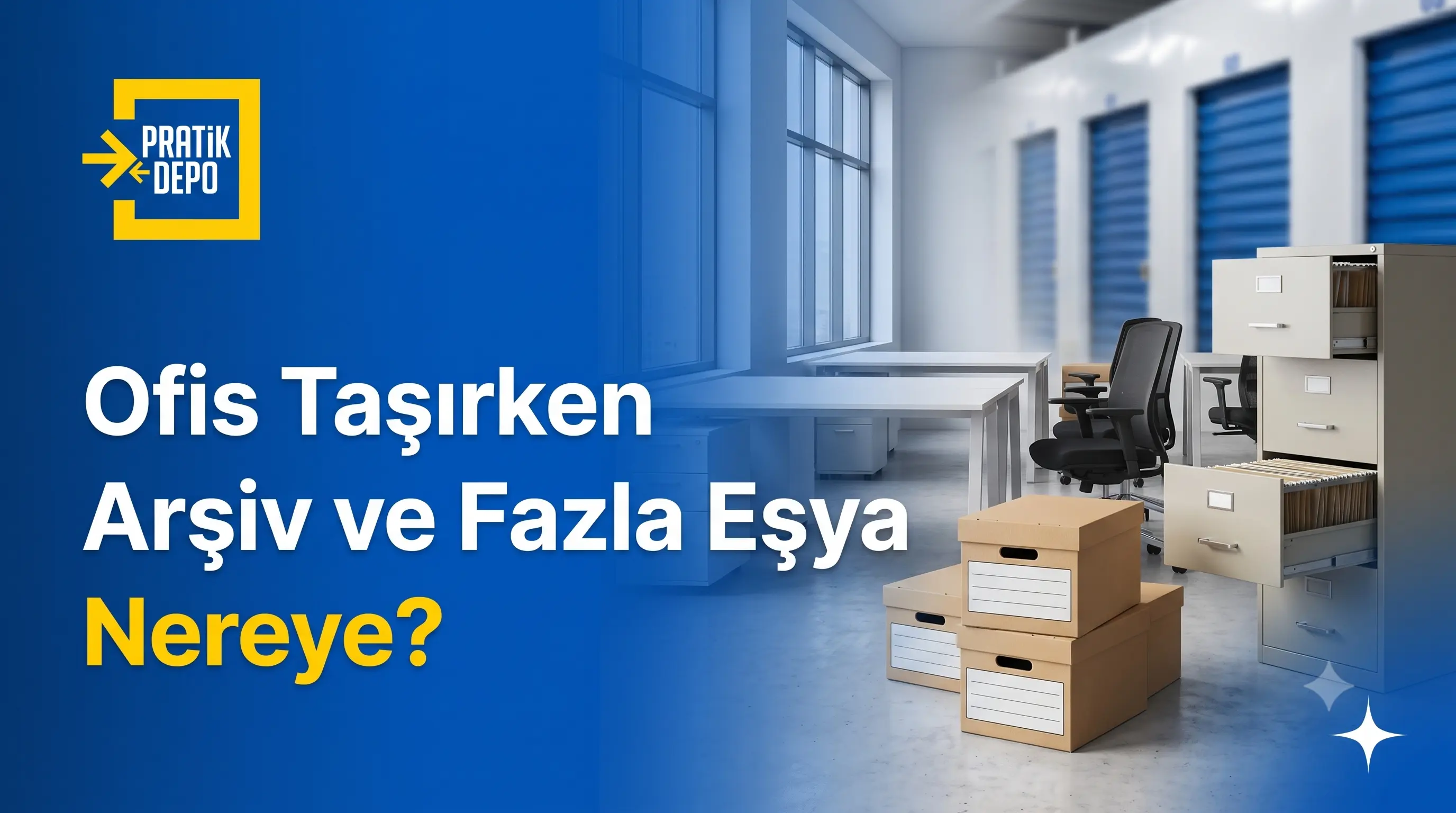 Ofis Taşıma ve Arşiv Depolama Rehberi 2026